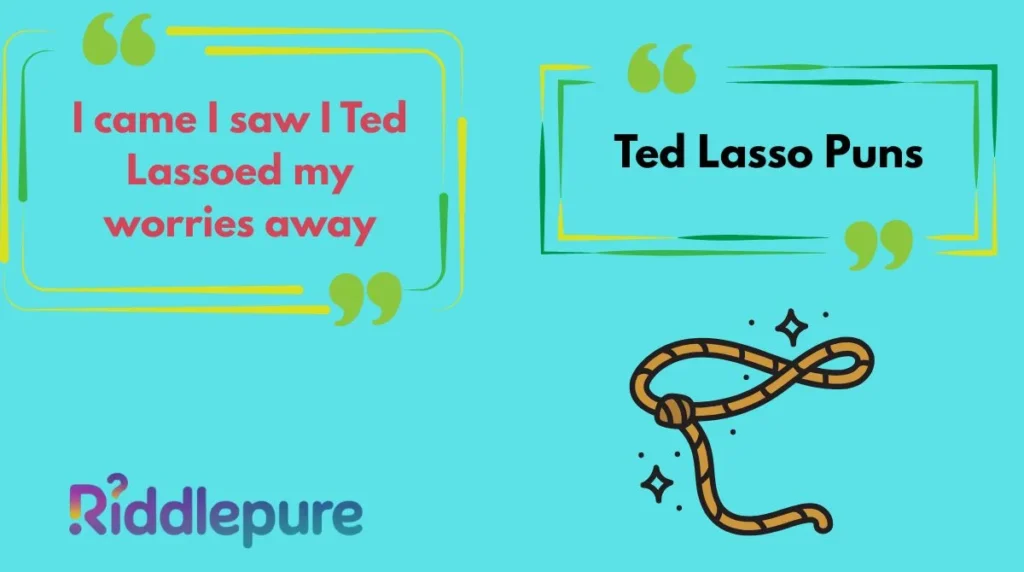 Ted Lasso Puns