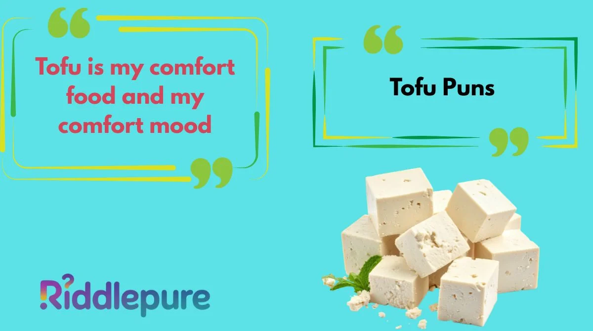 Tofu Puns