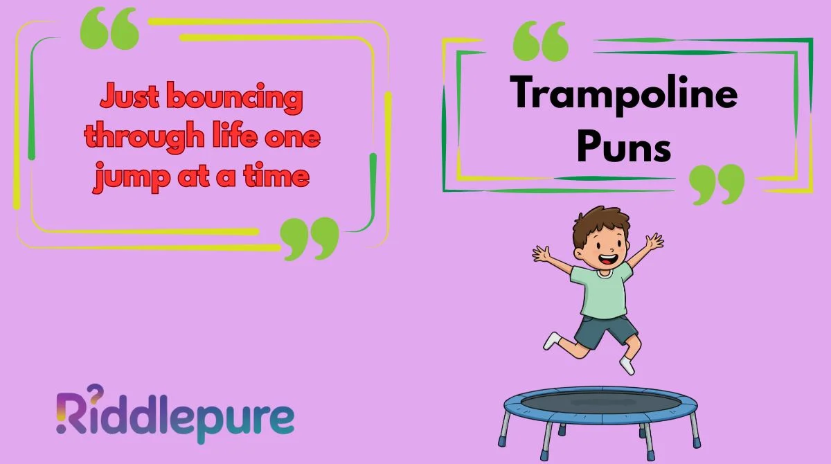 Trampoline Puns