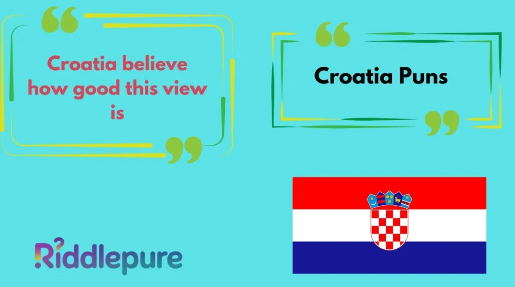 Croatia Puns