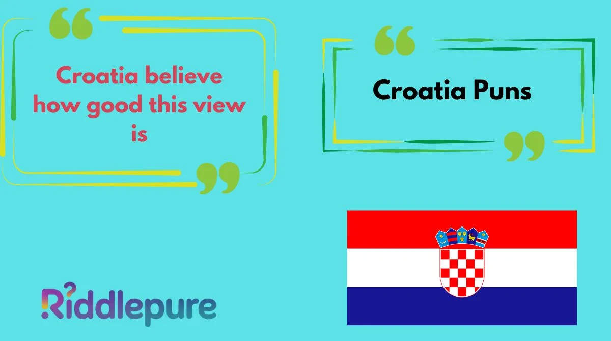 Croatia Puns
