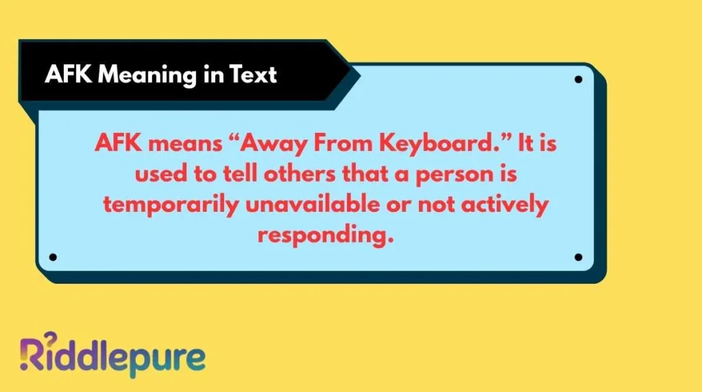 AFK Meaning in Text