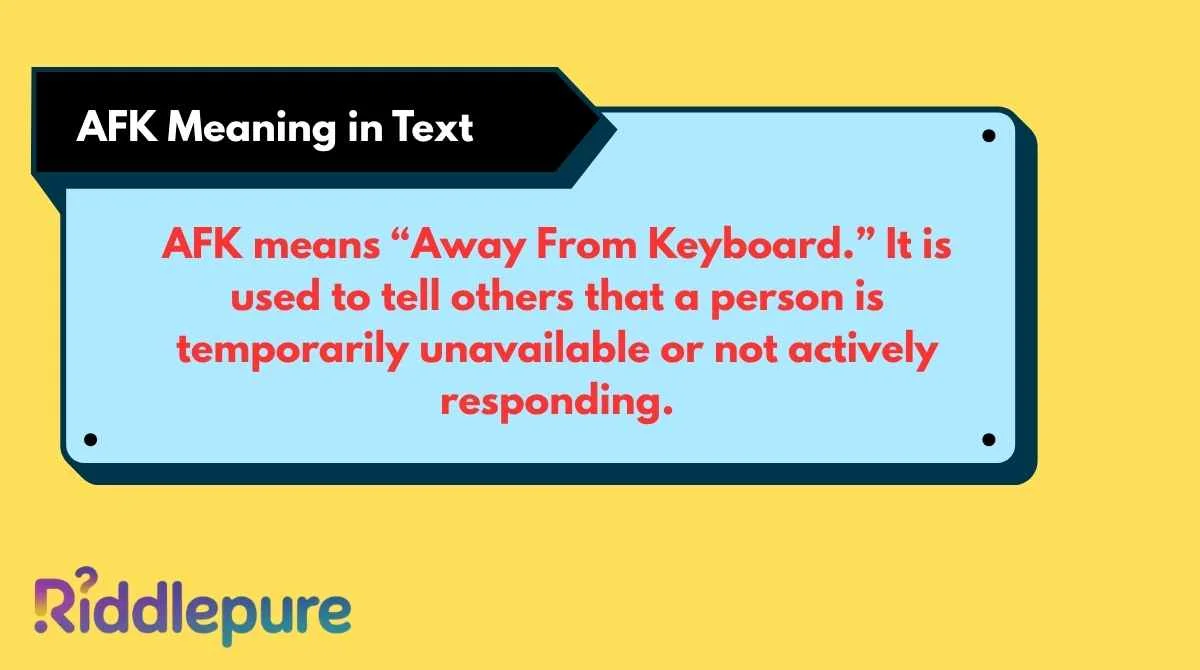AFK Meaning in Text