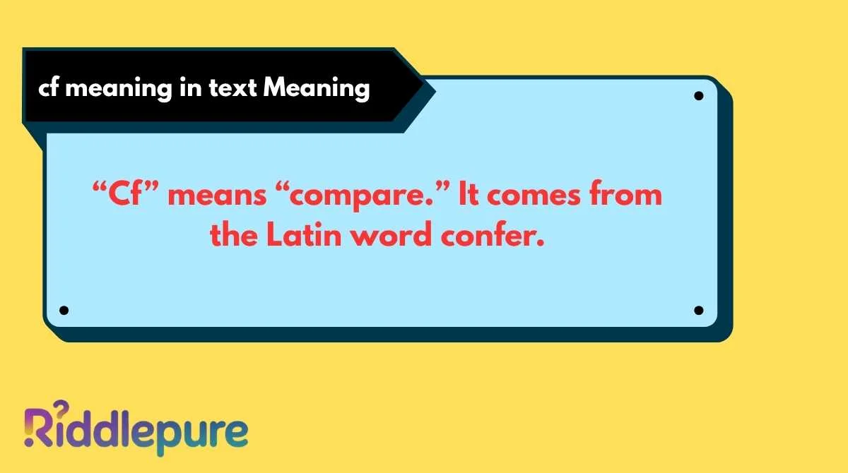 cf meaning in text Meaning: Definition, Context, Examples, and Modern ...