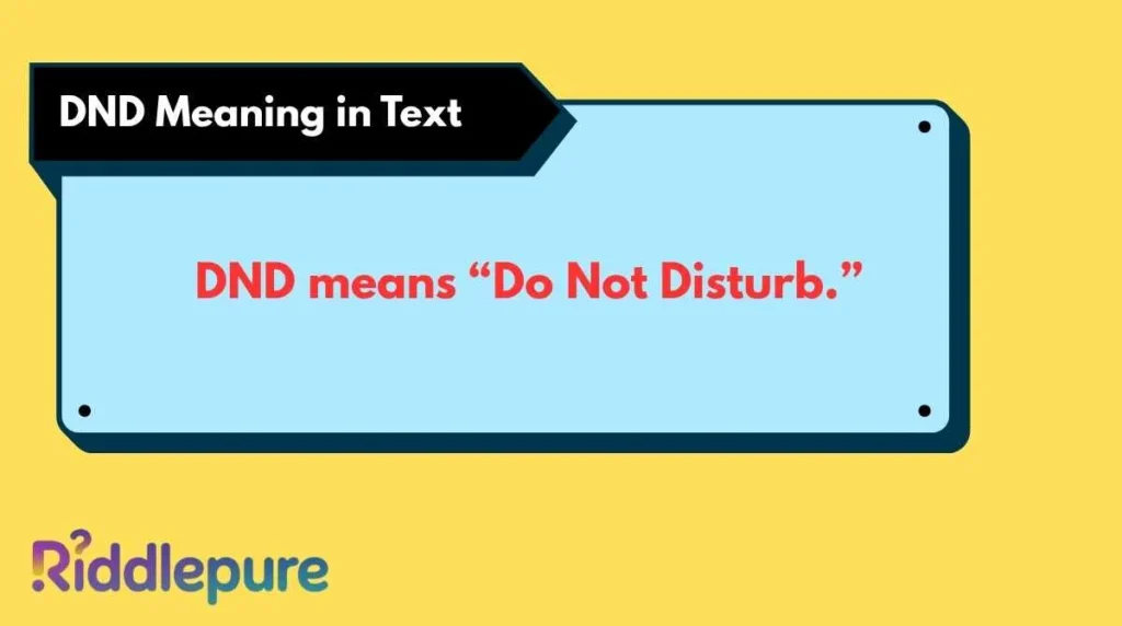 DND Meaning in Text