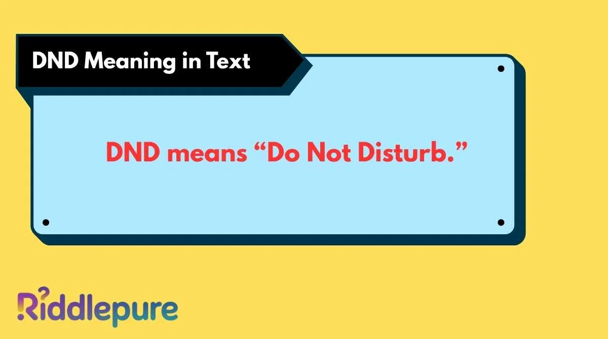 DND Meaning in Text