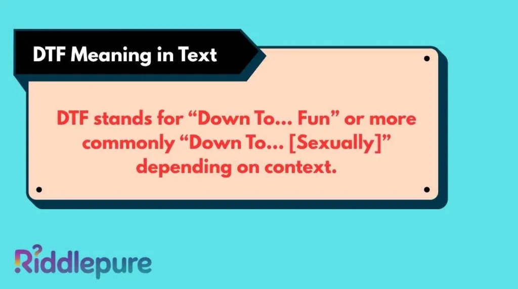 DTF Meaning in Text