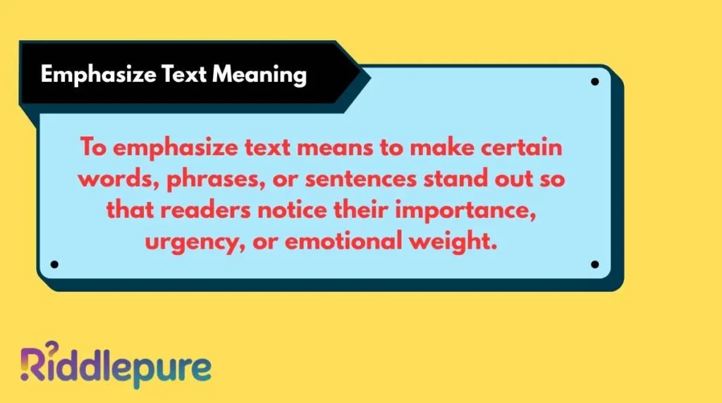 Emphasize Text Meaning