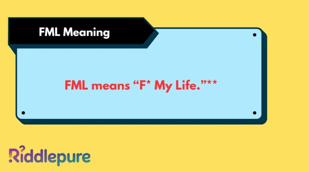 FML Meaning