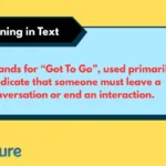 GTG Meaning in Text