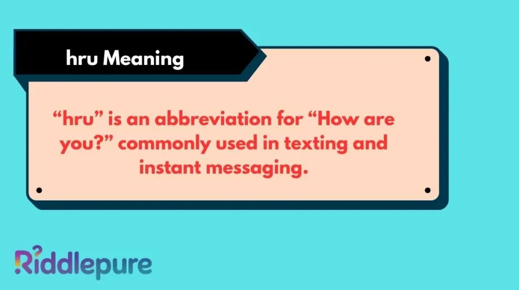 hru Meaning
