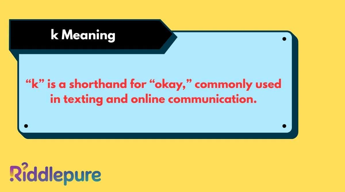 k Meaning