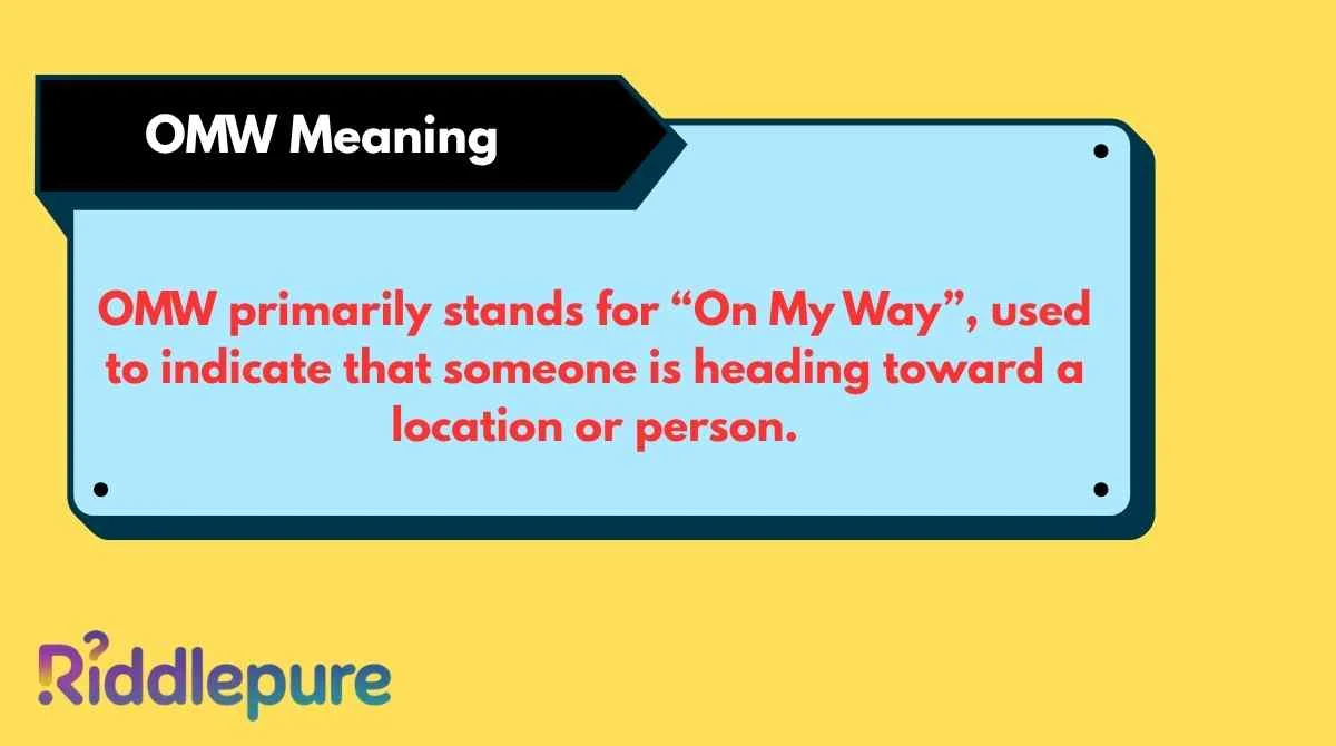 OMW Meaning
