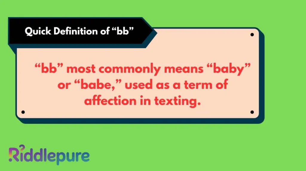 Quick Definition of “bb”
