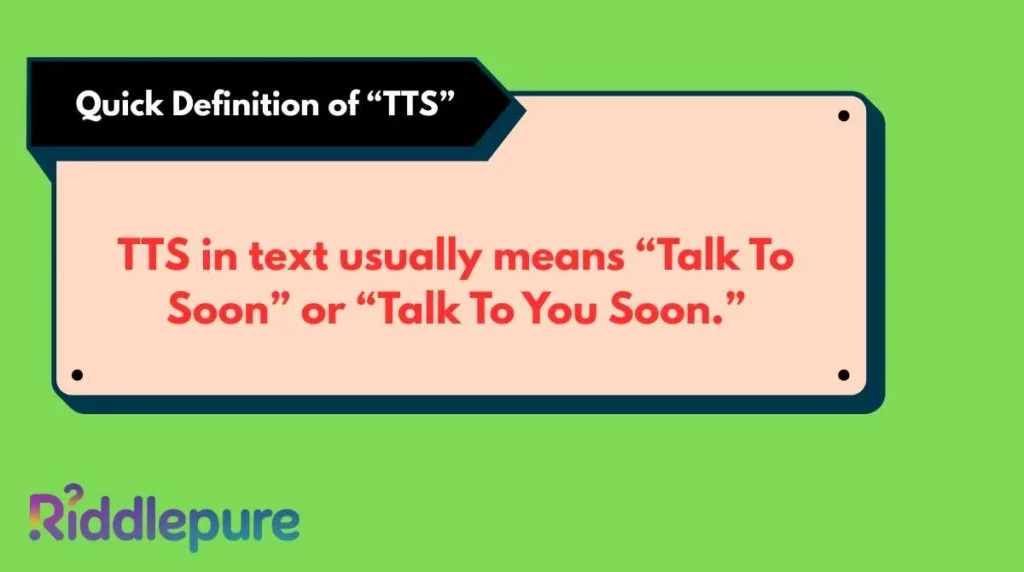 Quick Definition of “TTS”