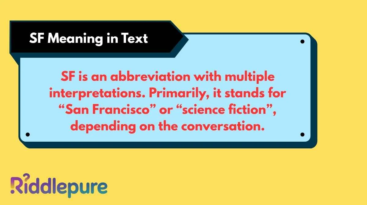 SF Meaning in Text