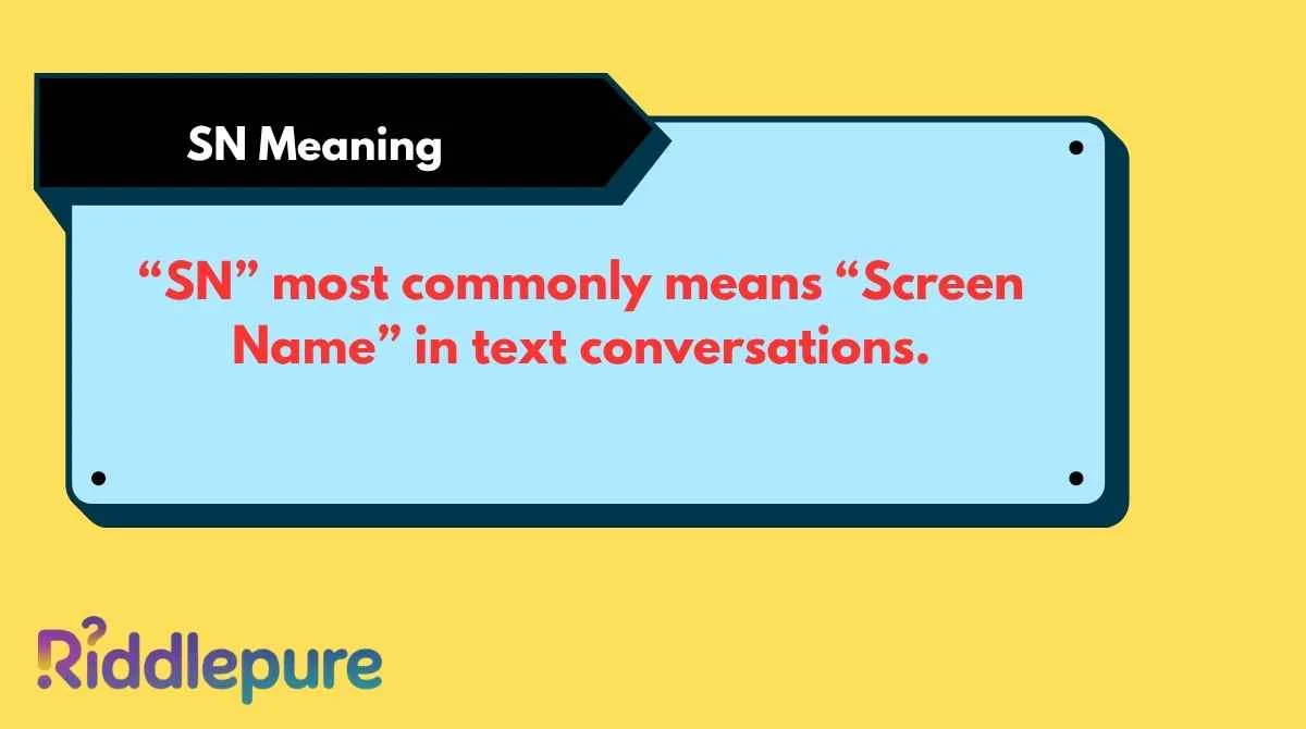 SN Meaning