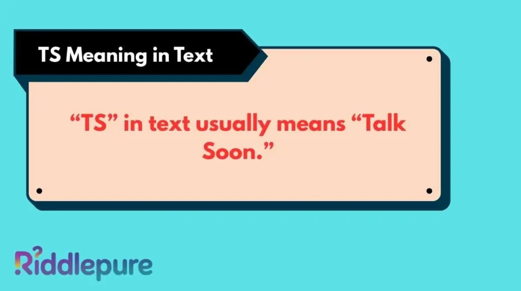 TS Meaning in Text