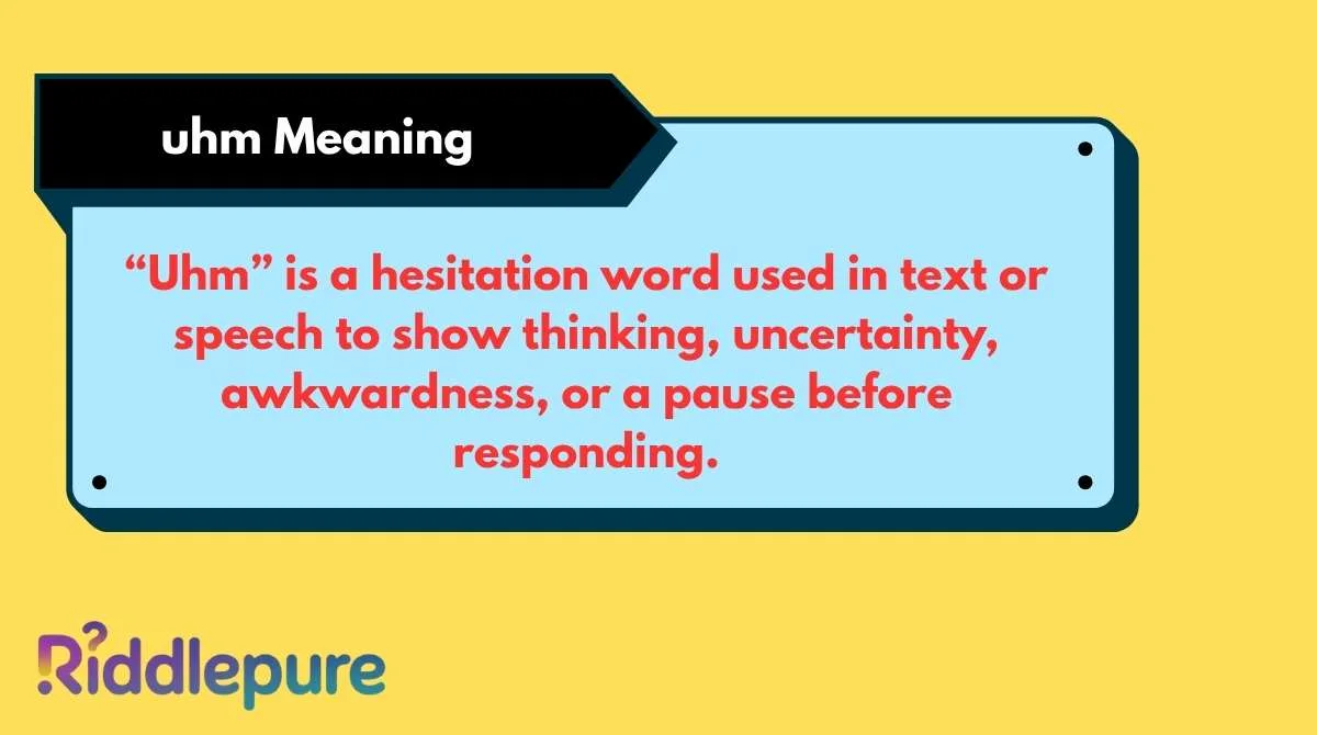 uhm Meaning
