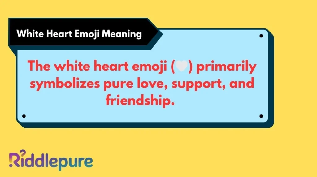 White Heart Emoji Meaning
