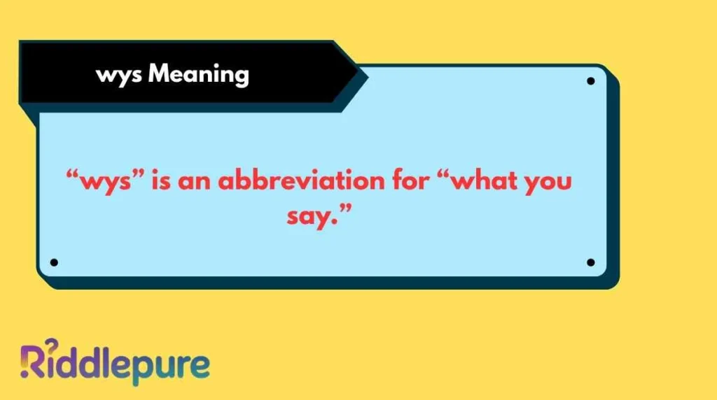 wys Meaning