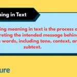 Decoding Meaning in Text