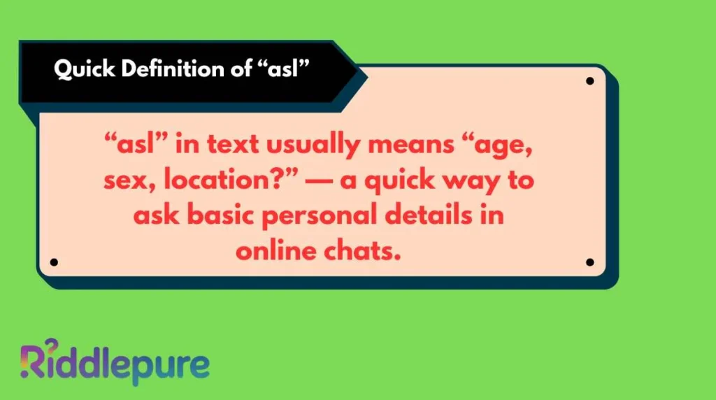 Quick Definition of “asl”