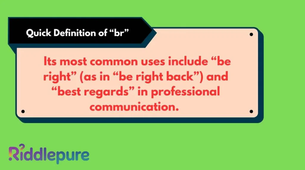 Quick Definition of “br”