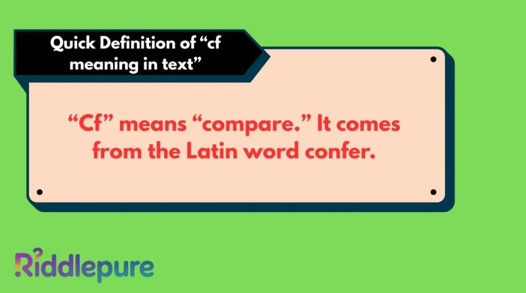 Quick Definition of “cf meaning in text”