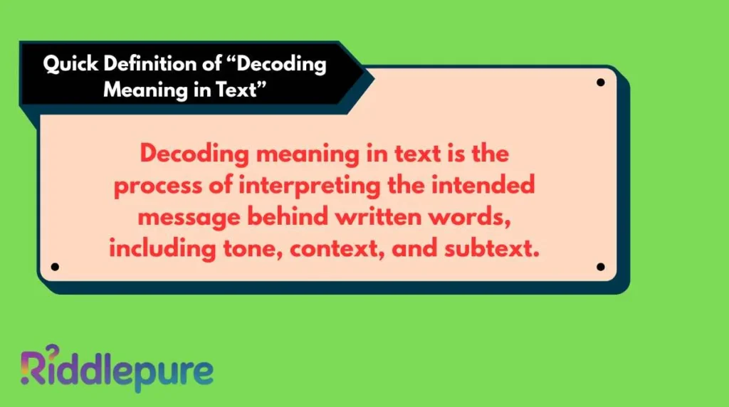 Quick Definition of “Decoding Meaning in Text”