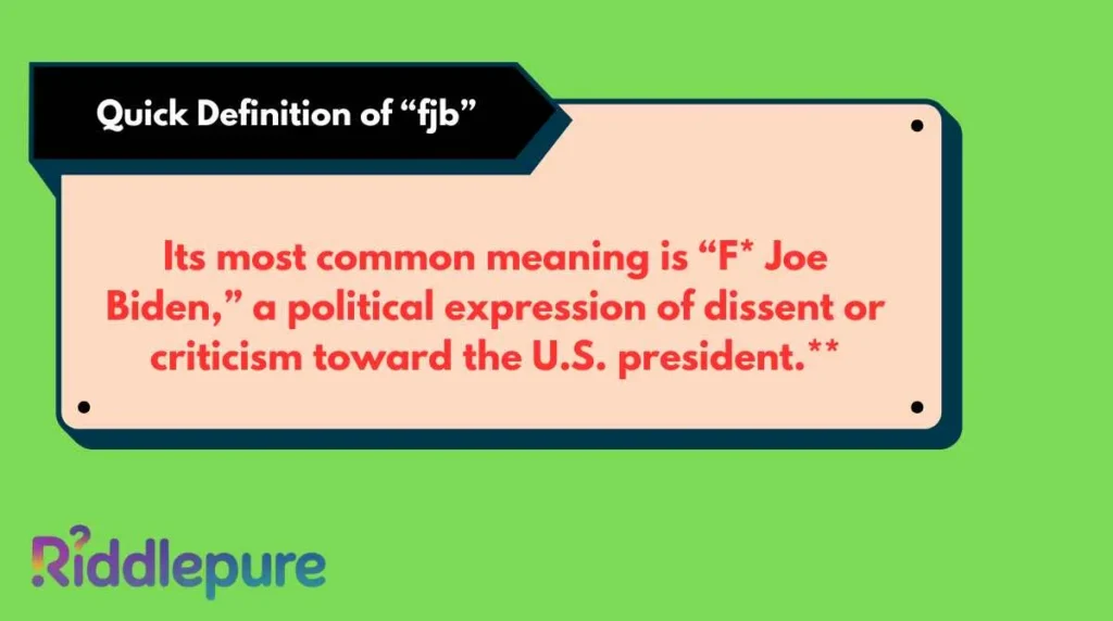 Quick Definition of “fjb”