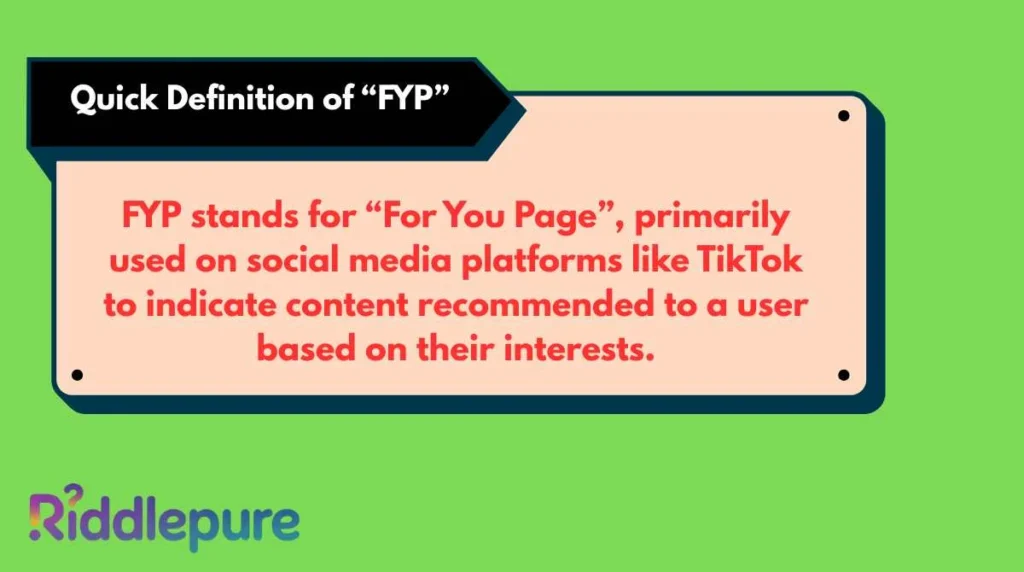 Quick Definition of “FYP”
