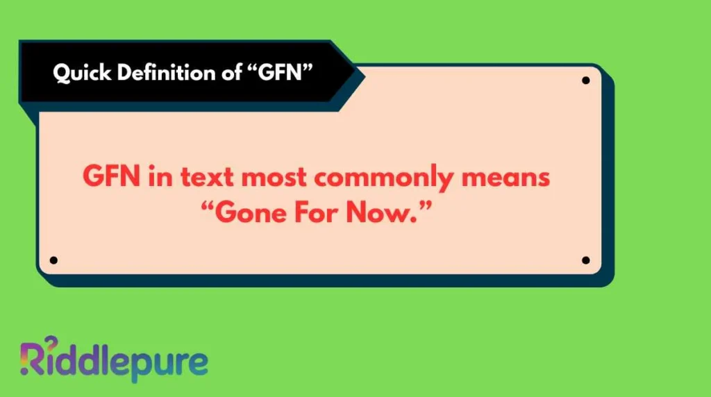 Quick Definition of “GFN”
