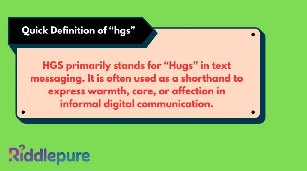 Quick Definition of “hgs”