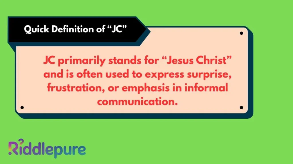 Quick Definition of “JC”
