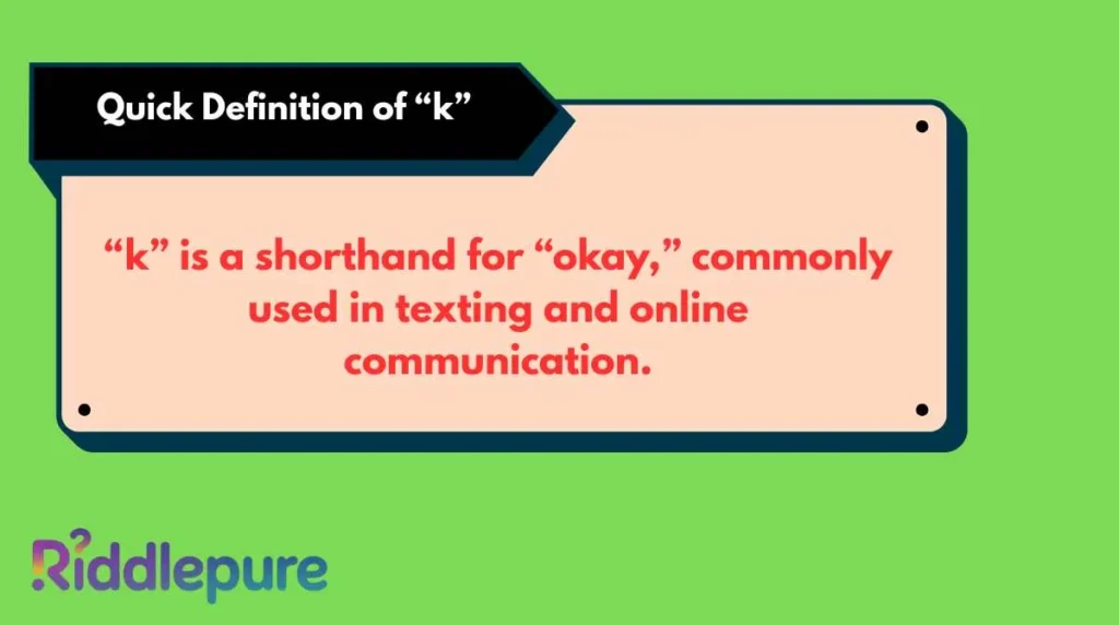 Quick Definition of “k”