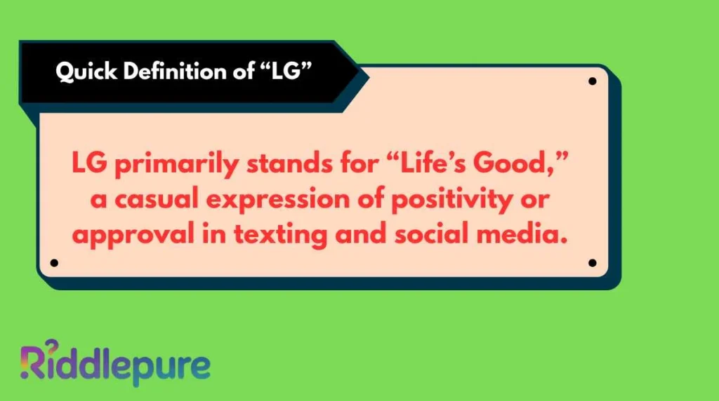 Quick Definition of “LG”