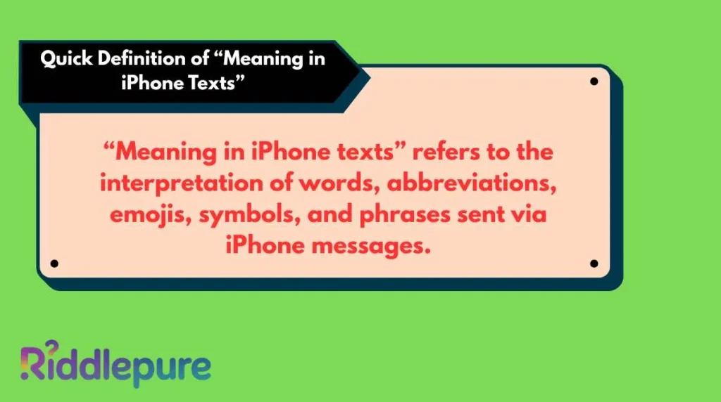 Quick Definition of “Meaning in iPhone Texts”