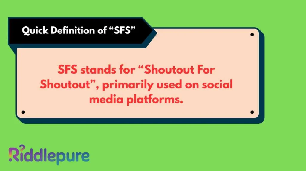 Quick Definition of “SFS”