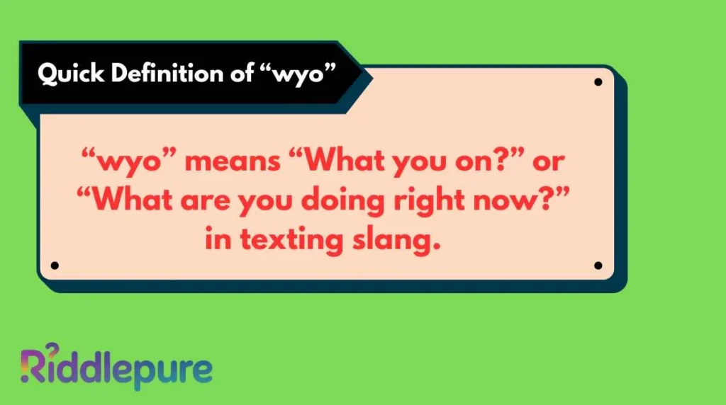 Quick Definition of “wyo”